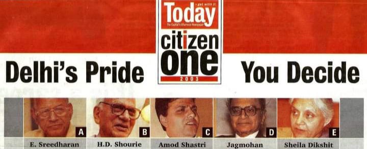 Today Citizen One newspaper feature: Delhi's Pride 2003 nominees including E. Sreedharan, H.D. Shourie, Amod Shastri, Jagmohan and Sheila Dikshit